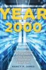 Image for Year 2000 : The Inside Story of Y2K Panic and the Greatest Cooperative Effort Ever