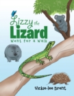 Image for Lizzy the Lizard Went for a Walk