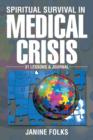 Image for Spiritual Survival In a Medical Crisis : 31 Lessons &amp; Journal