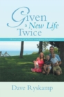 Image for Given a New Life Twice: A True Story of a Liver Transplant Survivor