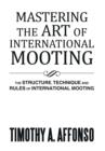 Image for Mastering the Art of International Mooting