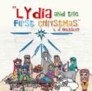 Image for &#39;&#39;Lydia and the First Christmas&#39;&#39;