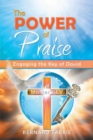 Image for Power of Praise: Engaging the Key of David