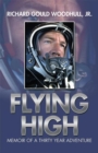 Image for Flying High: Memoir of a Thirty Year Adventure