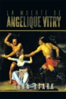 Image for La Muerte De Angelique Vitry