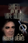 Image for Swifty and the Wife Killer