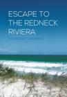 Image for Escape to the Redneck Riviera