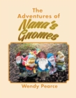 Image for Adventures of Nana&#39;s Gnomes