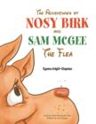 Image for The Adventures of Nosy Birk and Sam McGee