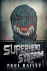 Image for Superhero Syndrome