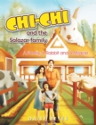 Image for Chichi and the Salazar Family: A Family, a Rabbit and a Miracle