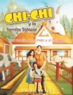 Image for Chichi Y La Familia Salazar: Una Familia, Un Conejo Y Un Milagro
