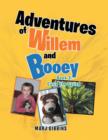 Image for Adventures of Willem and Booey