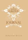 Image for A Water Grove Journal