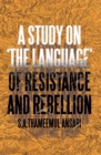 Image for Study on &#39;The Language&#39; of Resistance and Rebellion