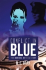 Image for Conflict in Blue: The Marissa Ortega Story