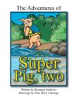 Image for The Adventures of Super Pig