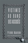 Image for Victimes Au Banc Des Accuses