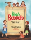 Image for Irish Rascals: &#39;&#39;Our Gang&#39;&#39;