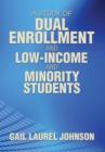 Image for A Study of Dual Enrollment and Low-Income and Minority Students