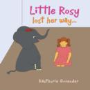 Image for Little Rosy Lost Her Way