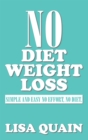 Image for No Diet Weight Loss: Simple and Easy No Effort, No Diet.