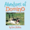 Image for Adventures of Domino : A True Story
