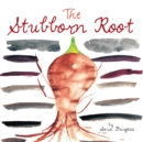 Image for Stubborn Root