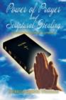 Image for Power of Prayer and Scriptural Healing : (A Devotional Spiritual Journey)