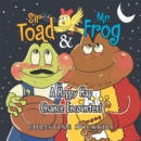 Image for Sir Toad &amp; Mr. Frog: A Hoppy Hap Chance Encounter!