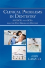 Image for Clinical problems in dentistry: 50 OSCEs and SCRs for the post graduate dentist
