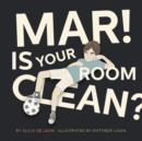 Image for Mar ! Is Your Room Clean