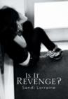 Image for Is It Revenge?