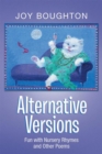 Image for Alternative Versions: Fun with Nursery Rhymes and Other Poems