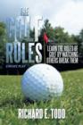 Image for The Golf Rules : Learn the Rules of Golf by Watching Others Break Them