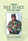 Image for Coming Face-To-Face with the Enemy