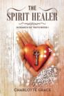 Image for The Spirit Healer : In Search of Truth Book I