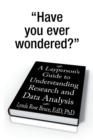 Image for A Layperson&#39;s Guide to Understanding Research and Data Analysis