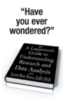 Image for Layperson&#39;S Guide to Understanding Research and Data Analysis