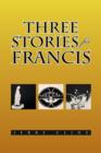 Image for Three Stories for Francis