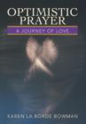 Image for Optimistic prayer  : a journey of love