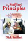 Image for The Staffieri Principles : A Philosophy in Employee Management