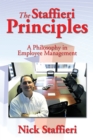 Image for Staffieri Principles: A Philosophy in Employee Management
