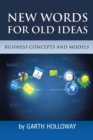 Image for Business Concepts and Models: New Words for Old Ideas