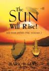Image for The sun will rise! : AIR WAR JAPAN 1946 volume 3