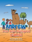 Image for Andrew the One Humped Camel.
