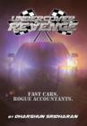 Image for Undercover Revenge : Fast Cars. Rogue Accountants.