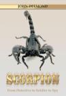 Image for Scorpion : From Detective to Soldier to Spy