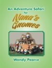 Image for Adventure Safari for Nana&#39;s Gnomes