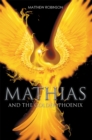 Image for Mathias: And the Golden Phoenix